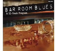 Various Artists - Bar Room Blues: A 12-Track Program