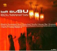 Various Artists - Bar Susu: Ibiza/Manhattan