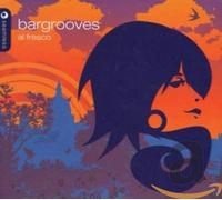 Various Artists - Bargrooves Al Fresco