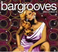 Various Artists - Bargrooves Disco Heat