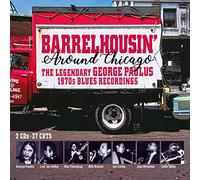 Various Artists - Barrelhousin' Around Chicago - The Legendary George Paulus 1970s Blues Recordings (2CD)