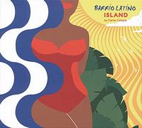 Various Artists - Barrio Latino Island