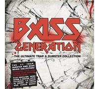 Various Artists - Bass Generation - The Ultimate Trap & Dubstep Collection