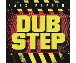 Various Artists - Bass Poppin Dub Step