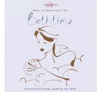 Various Artists - New Calm - Bath Time: Cleansing the Body Soothing the Spirit