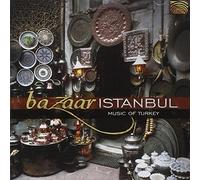 Various Artists - Bazaar Istanbul: Music Of Turkey