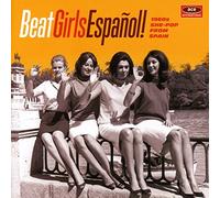 Various Artists - Beat Girls Espanol! 1960s She-Pop From Spain