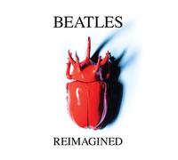 Various Artists - Beatles Reimagined