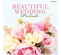 Various Artists - Beautiful Wedding - Prelude