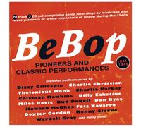 Bebop Pioneers & Classic Performances 19