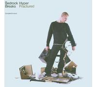 Various Artists - Bedrock Breaks Hyper Fractured