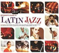 Various Artists - Beginner's Guide To Latin Jazz