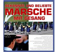 Various Artists - Bekannte und beliebte Märsche mit Gesang