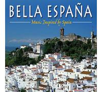 Various Artists - Bella Espana - Music Inspired by Spain