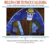 Various Artists - Bellina che te piace l'allegriasongs and Dances from the Marche region