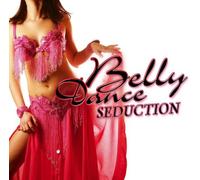 Various Artists - Belly Dance Seduction