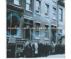 Various Artists, Ben Selvin, Harry Richman, Ruth Etting, Geoge Olsen, The Boswell Sisters, Russ Coumbo, Kate Smith, Guy Lombardo, Gene Kardos, Rudy Vallee, Annette Hanshaw, Bing Crosby, Fred Waring - Brother Can You Spare a Dime