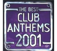 Various – Best Club Anthems Ever 2001