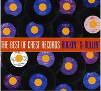 Various Artists - Best Of Crest Records - 'Rockin' & Rollin''