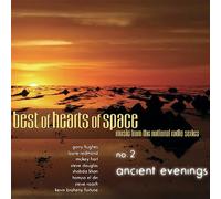 Various Artists - Best Of Hearts Of Space: Ancient Evenings