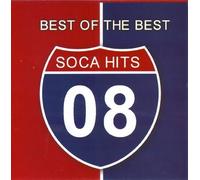 Various Artists - Best Of The Best - Soca Hits 08