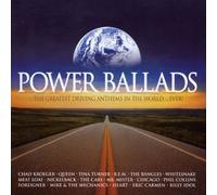 Various Artists - Power Ballads: The Greatest Driving Anthems in the World... Ever!