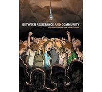 Various Artists -Between Resistance & Community [DVD]