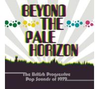 Various Artists - Beyond The Pale Horizon - The British Progressive Pop Sounds O