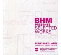 Various Artists - BHM presents : Selected Works