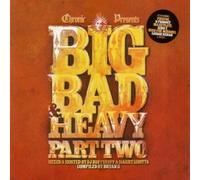 Various Artists - Big Bad and Heavy Vol.2: Chronic Presents/Compiled By Bryan G/Mixed & Hosted By DJ Ruffstuff & Harry Shotta