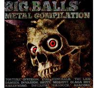 Various Artists - Big Balls Metal Compilation
