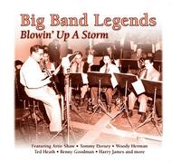 Various Artists - Big Band Legends - Blowin' Up A Storm