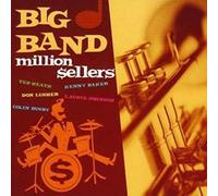 Various Artists - Big Band Million Sellers