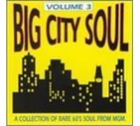 Various Artists - Big City Soul Vol.3 - The MGM Story