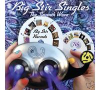 Various Artists - Big Stir Singles: The Seventh Wave