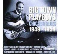 Various Artists - Big Town Playboys: Chicago Blues 1949-1954