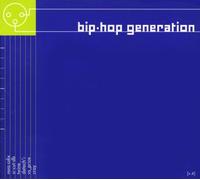 Various Artists - Bip Hop Generation Vol. 4
