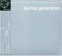 Various Artists - Bip Hop Generation Vol. 6