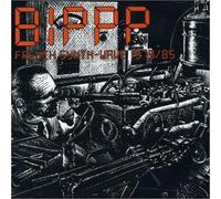 Various Artists - BIPPP - French Synth-Wave 1979/85