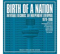 Various Artists - Birth Of A Nation: Inevitable Records: An Independent Liverpool 1979-1986