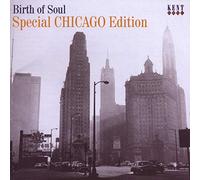VARIOUS ARTISTS - BIRTH OF SOUL SPECIAL CHICAGO - CD - C600z