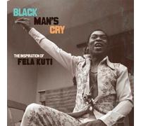 Various Artists - Black Mans Cry (The Inspiration Of Fela Kuti) [10" VINYL] [VINYL]
