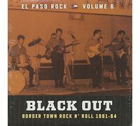 Various Artists - Black Out: El Paso Rock Vol. 6 [VINYL]