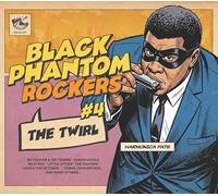 Various Artists - Black Phantom Rockers #4 - the Twirl