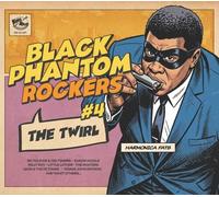 Various Artists - Black Phantom Rockers #4 - the Twirl