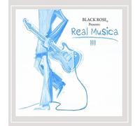 Various artists - Black Rose: Real Musica III