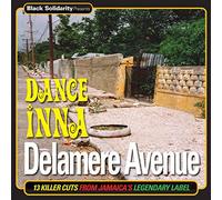 Various Artists - Black Solidarity Presents : 'Dance Inna Delamare Avenue' [VINYL]