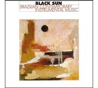 Various Artists - Black Sun / Brazilian Contemporary Instrumental Music