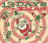 Various Artists - Bloodshot Records' 13 Days Of