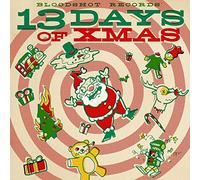 Various Artists : Bloodshot Records' 13 Days of Xmas VINYL 12" Album (2017)